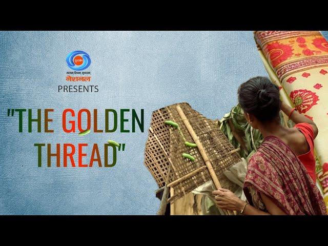 Doordarshan Presents "The Golden Thread"