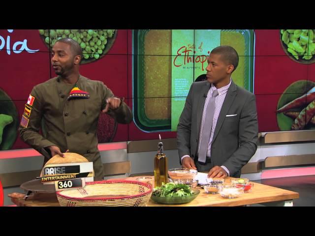 Arise Entertainment 360, Ethiopian Cuisine