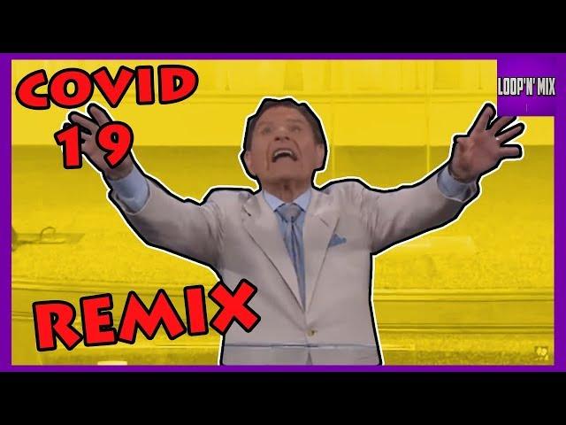 Kenneth Copeland Covid-19 Wind Of God Remix -  Loop'n'Mix