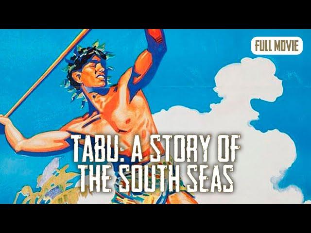 Tabu: A Story of the South Seas | English Full Movie | Adventure Drama Romance