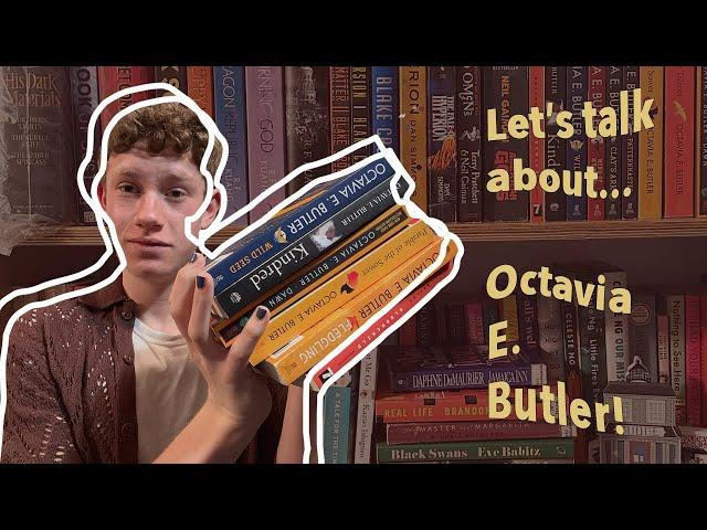 My FAVORITE AUTHOR  || A Guide to Octavia Butler