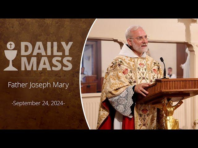 Catholic Daily Mass - Daily TV Mass - September 24, 2024