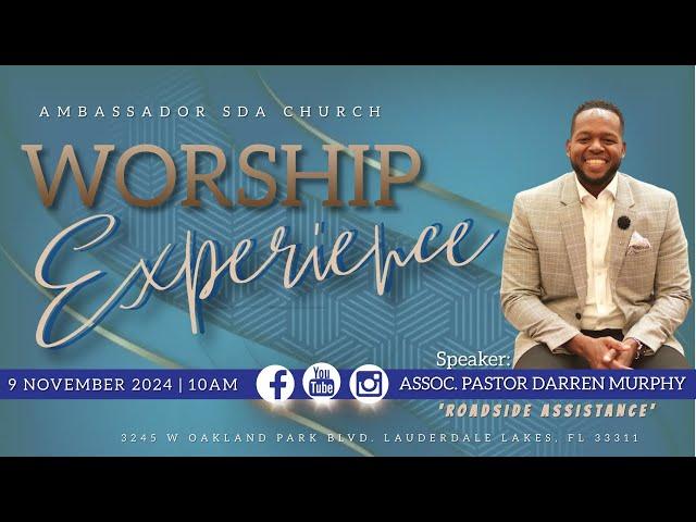 Ambassador SDA Church Worship Experience | November 9th, 2024