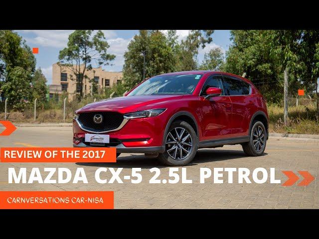 Discovering Perfection: The 2017 Mazda CX-5 2.5L Petrol - A Crossover SUV Masterpiece #mazda#cx-5