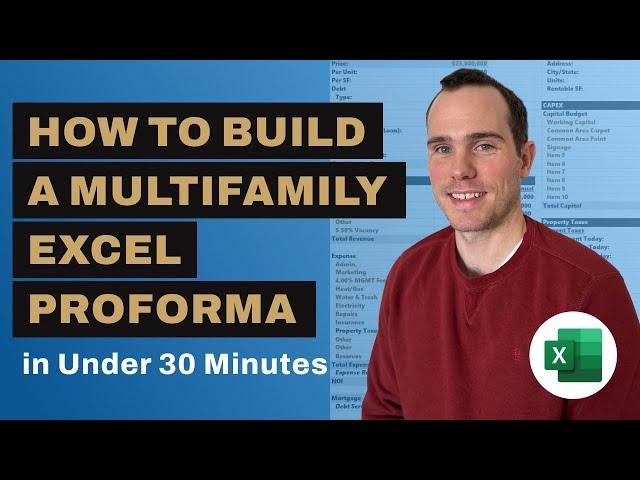 How to Build a Multifamily Excel Proforma in Under 30 Minutes