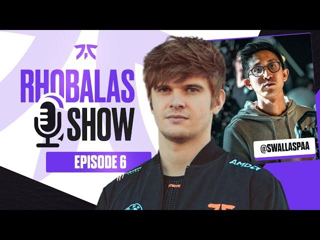 RHOBALAS SHOW #6 : PETE | SWALLASPAA | MONTEUR VIDÉO CHEZ FNATIC