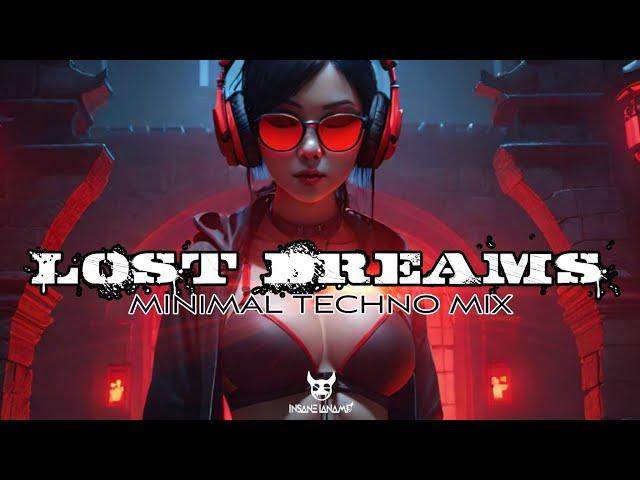 Insane ianami - Lost Dreams | Minimal Techno Mix