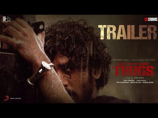 Thugs Official Trailer | Hridhu Haroon SIMHA | RK Suresh | Sam. C. S | BRINDA