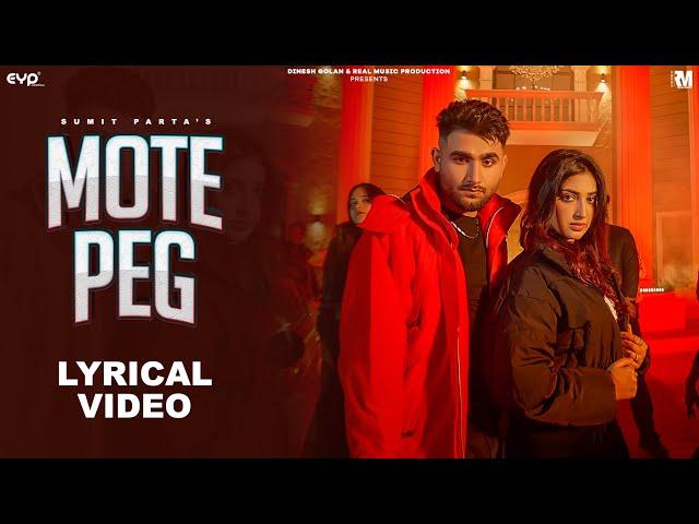 Sumit Parta - Mote Peg (Lyrical Music Video) | Haryanvi Song | Real Music