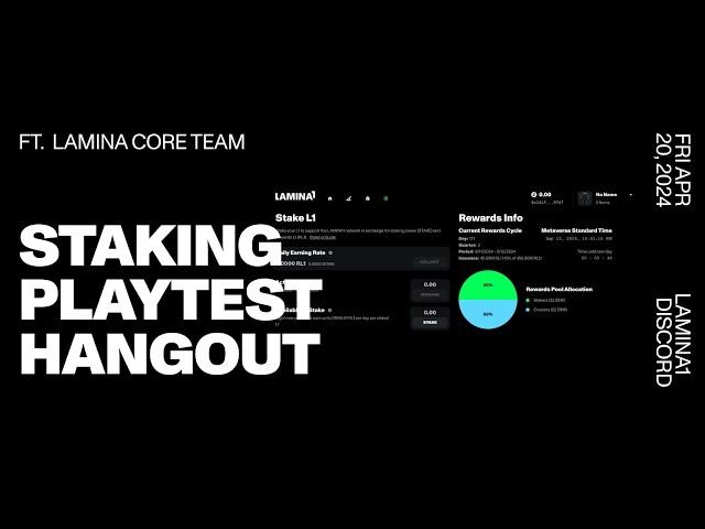 LAMINA1 – Staking Playtest Hangout