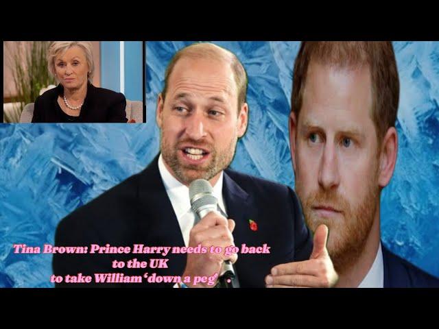 Tina Brown: Prince Harry needs to go back to the UK to take William ‘down a peg’