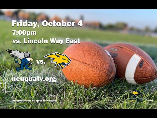 Neuqua Valley Varsity Football vs Lincoln Way East