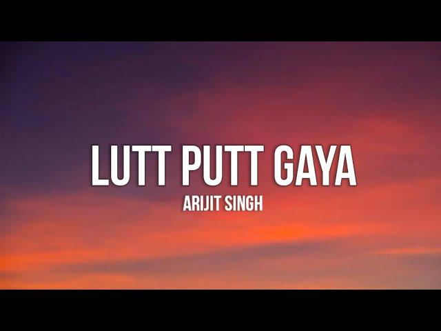 Lutt Putt Gaya Lyrics | Arijit Singh | Dunki | Shah Rukh Khan, Taapsee | Rajkumar Hirani |Pritam