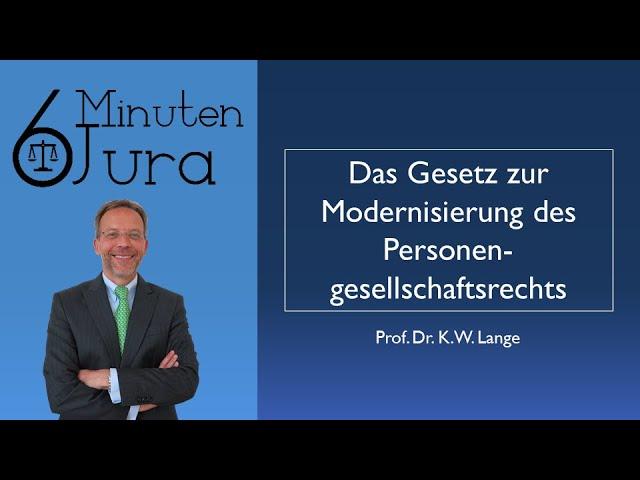 Das Gesetz zur Modernisierung des Personengesellschaftsrechts (MoPeG)