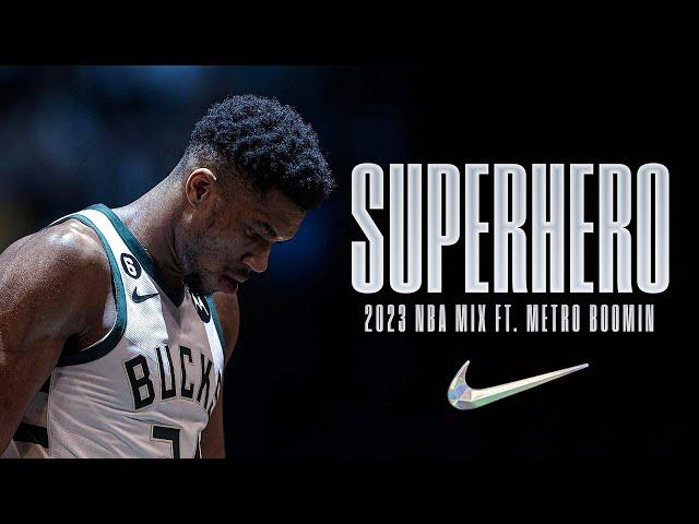 2023 NBA Mixtape ft. Metro Boomin - "Superhero"