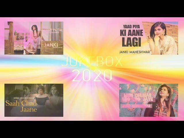 JukeBox 2020 - Janki Maheshwar | Best Of My 2020 Songs