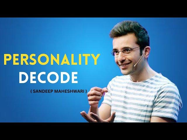 Personality Decode : SANDEEP MAHESHWARI. ( aasan hai! )