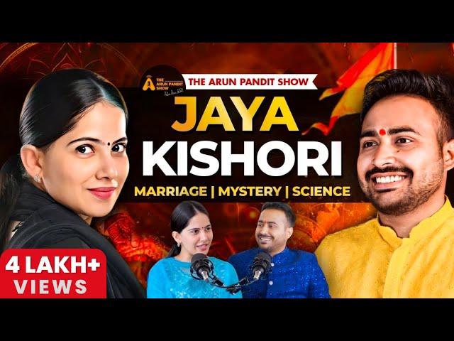 Jaya Kishori on Marriage & Mystery of Spirituality, Sanatan Dharma | The Arun Pandit Show Ep: 1