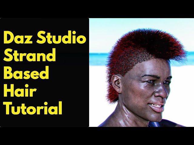 Daz Studio Strand Based Hair Tutorial