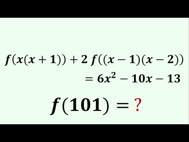 A Nice Functional Equation | Find f(101) | Algebra