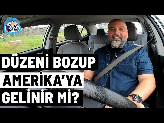 Düzeni Bozup Amerika'ya Gelinir Mi? #190