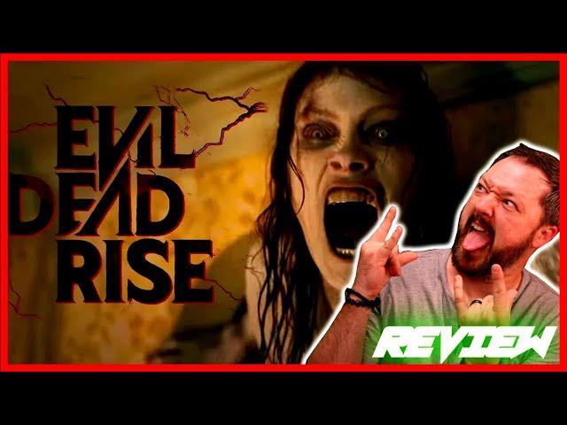 EVIL DEAD RISE - Movie Review