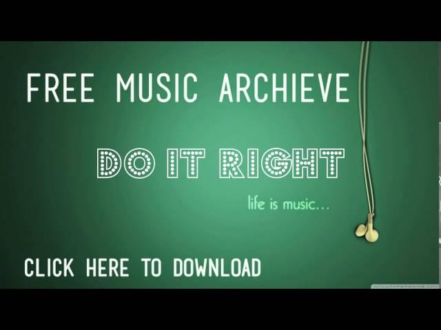 Free Music Archive - Do It Right