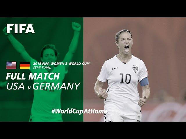 USA v Germany | 2015 FIFA Women's World Cup | Full Match