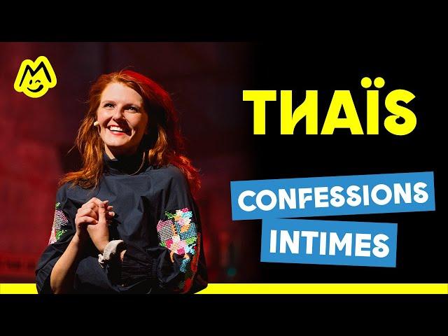 Thaïs – Confessions Intimes