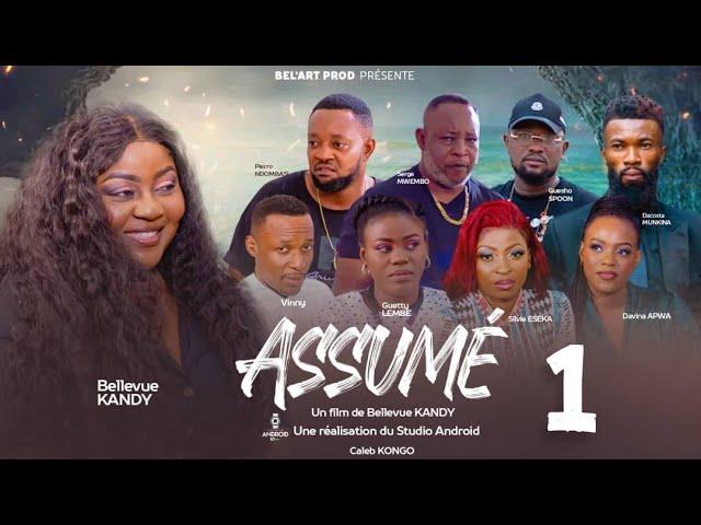 ASSUMÉ  EPISODE 1 [Nouveau Film congolais] Bel-Art Prod Aout 2024