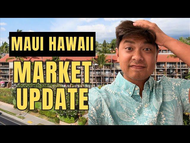 Maui HAS CHANGED (Real Estate Market Update)