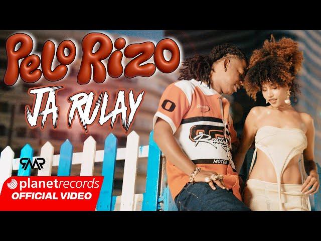 JA RULAY - PELO RIZO ‍ (Prod. by Daro X Dave Produce) [Official Video by Freddy Loons] #Repaton