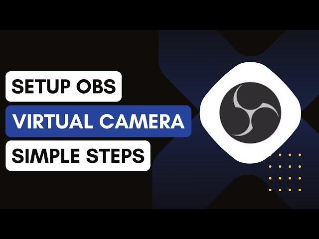 How To Setup Obs Virtual Camera 2025 (Quick & Easy) !