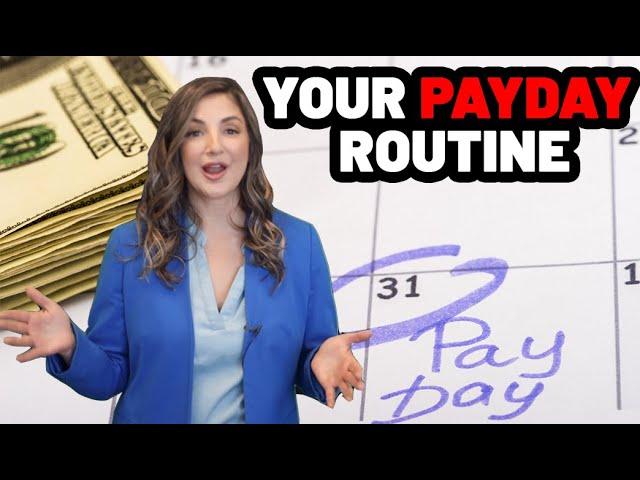 Your Payday Routine