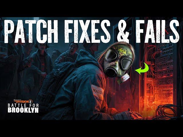  The Division 2 Patch: Major Fixes & What's Still Broken!
