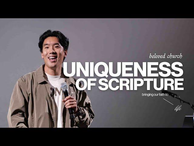 Uniqueness of Scripture // Bringing our Faith to Life // Will Chung