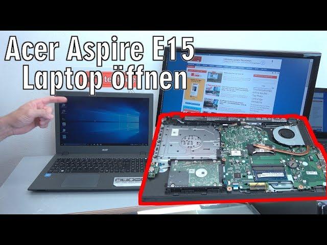 Acer Aspire E15 Laptop öffnen - Notebook HDD SSD Akku Batterie RAM Lüfter wechseln - [4K]