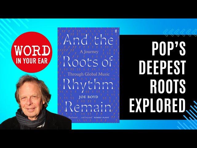 Joe Boyd – Little Richard, Nick Drake, Tight Fit and why everything sounds the way it does