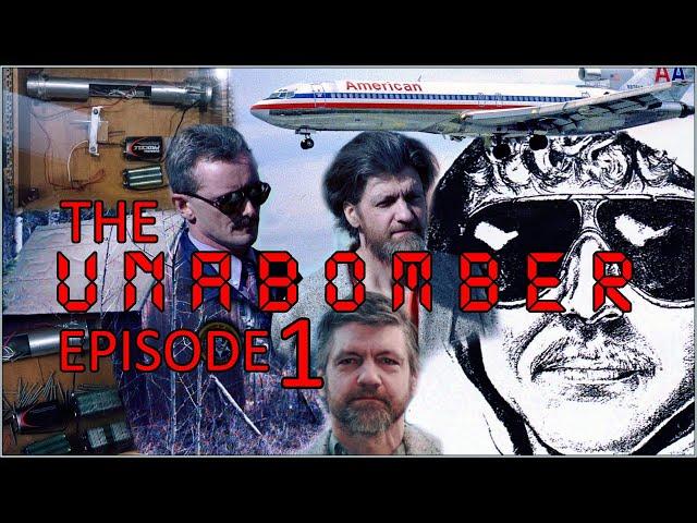 Ted Kaczynski: The Unabomber | Episode 1 | Documentary