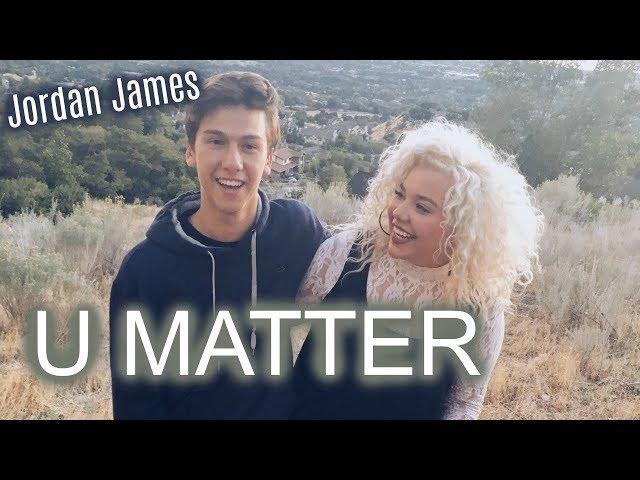Jordan James - U Matter (Official Music Video) Feat. Aaliyah Rose, Yahosh, & Daysha
