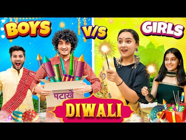 Boys vs Girls On Diwali | Ankush Kasana