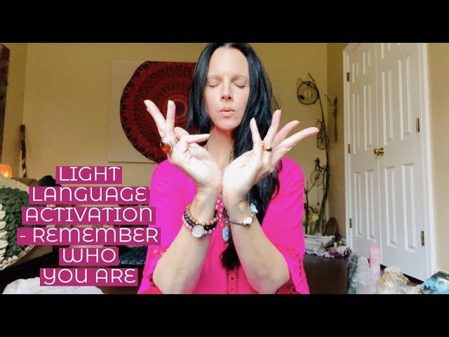 Light Language Activation - REMEMBER WHO YOU ARE