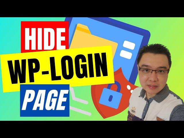 How To Hide WordPress Login Page - How to change your WordPress login URL - WordPress Custom Login