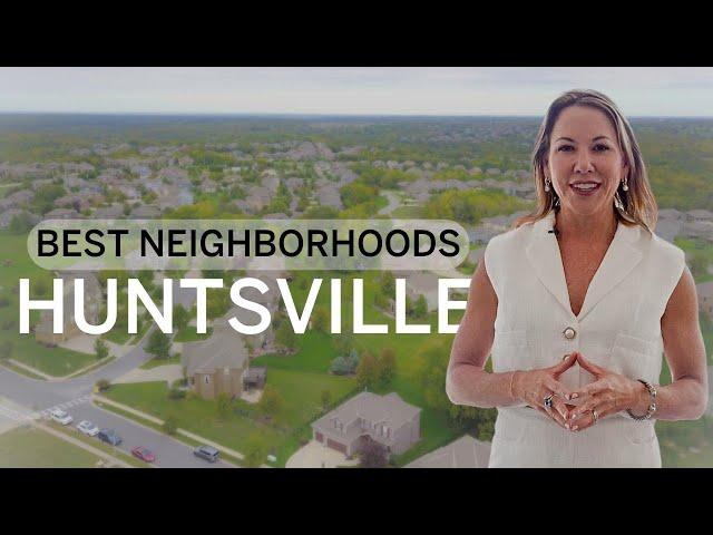 Best Neighborhoods in Huntsville Alabama - Huntsville Guide