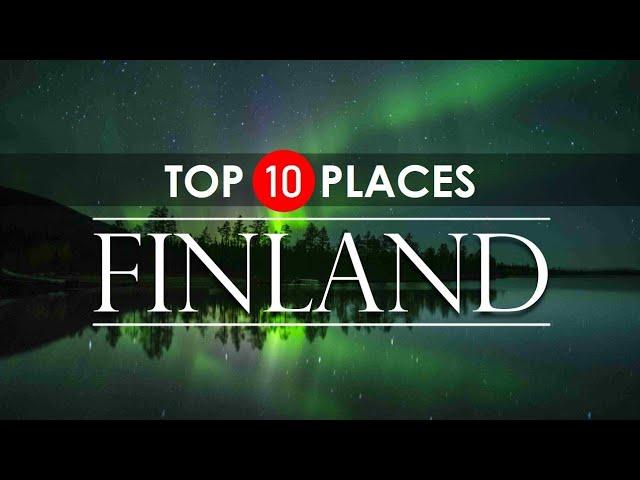 Finland Tour Video | TOP 10 Places to Visit in FINLAND !!