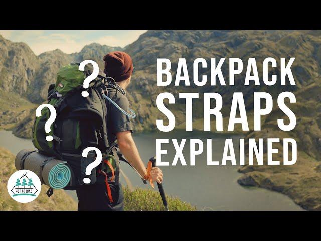 Backpack Straps Explained - Hiking Tips