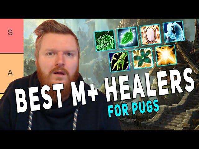 BEST M+ HEALERS *RANKED* (Pug Edition) | The War Within