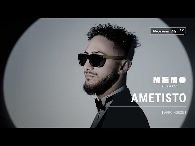 AMETISTO [ afro house ] @ Pioneer DJ TV