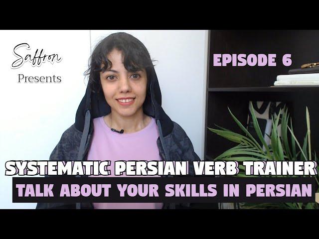 Persian Verbs Episode 6 | Talk About Your Skills In Persian