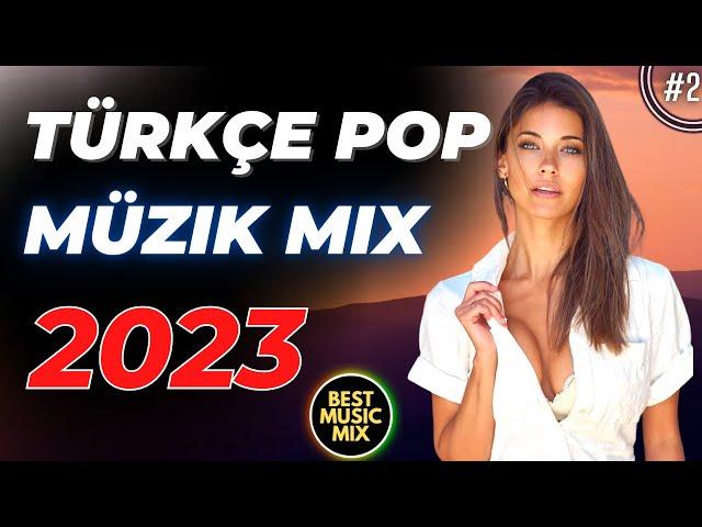 TÜRKÇE POP REMİX ŞARKILAR 2023  Türkçe Pop En İyiler 2022